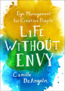 Life Without Envy by Camille DeAngelis