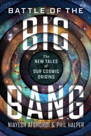 Battle of the Big Bang - Niayesh Afshordi & Phil Halper