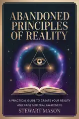 Abandoned Principles of Reality