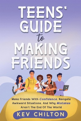 Teens' Guide To Making Friends