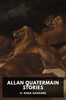 Read: Book Allan Quatermain Stories