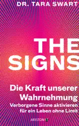 The Signs – Die Kraft unserer Wahrnehmung
