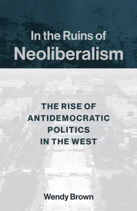 Read: In the Book Ruins of Neoliberalism