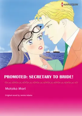 Read: PROMOTED: SECRETARY TO BRIDE!(Harlequin Book Comics)