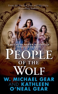 People of the Wolf by Kathleen O'Neal Gear & W. Michael Gear