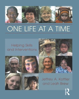 One Life at a Time by Jeffrey A. Kottler