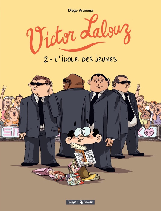Victor Lalouz - Tome 2 - Idole des Jeunes (L')