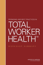 Promising and Best Practices in Total Worker Health - Victoria Weisfeld