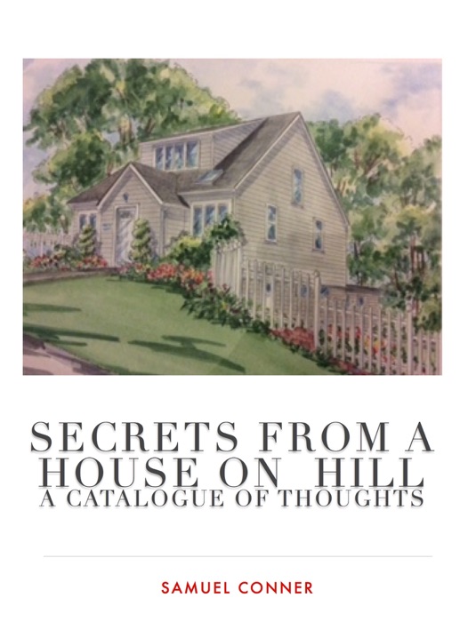 Secrets From A House On Hill