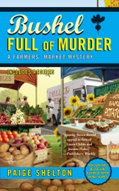 Bushel Full of Murder - Paige Shelton