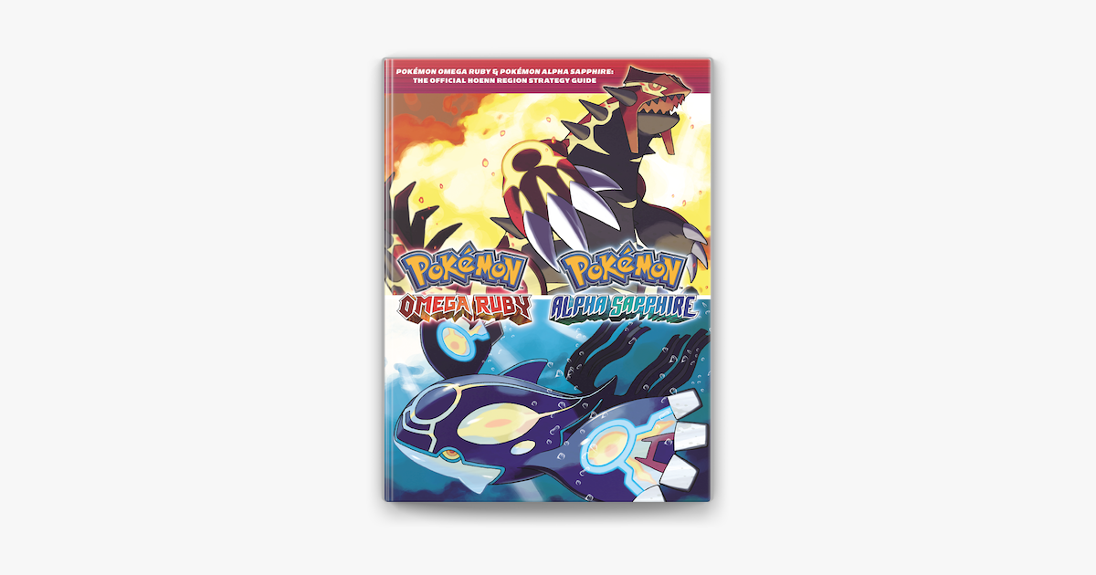 Pokémon Omega Ruby & Pokémon Alpha Sapphire: The Official Hoenn