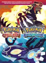 Pokémon Omega Ruby & Pokémon Alpha Sapphire: The Official Hoenn Region Strategy Guide