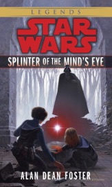 Splinter of the Mind's Eye: Star Wars - Alan Dean Foster