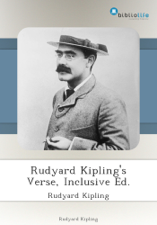 Rudyard Kipling's Verse, Inclusive Ed. - Rudyard Kipling Cover Art