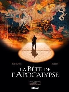 La Bête de l'Apocalypse by Rodolphe & Lucien Rollin