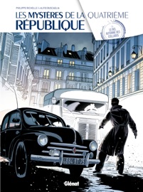 Les mystères de la IVème république tome 3 - Philippe Richelle & Alfio Buscaglia