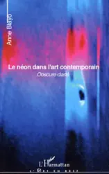 Le néon dans l'art contemporain