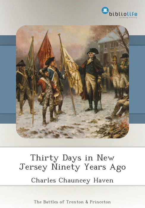 Thirty Days in New Jersey Ninety Years Ago