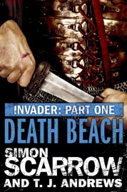 Invader: Death Beach (1 in the Invader Novella Series) - Simon Scarrow & T. J. Andrews