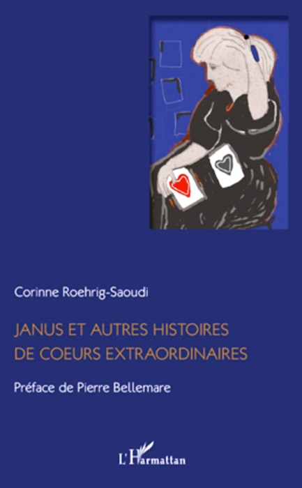 Janus et autres histoires de  cœurs extraordinaires