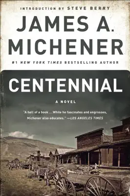 Centennial by James A. Michener & Steve Berry book