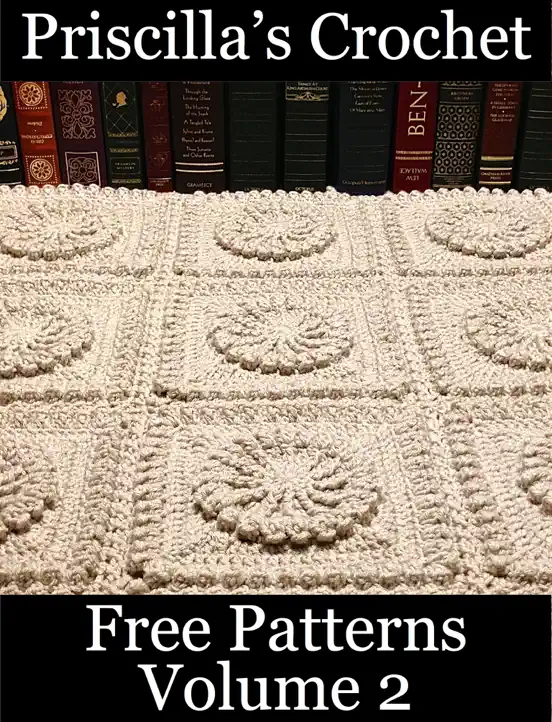 Priscilla’s Crochet Free Patterns Volume 2