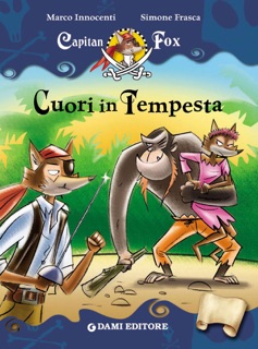 Capitan Fox. Cuori in tempesta by Marco Innocenti & Simone Frasca