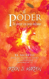 El poder de creer en uno mismo - Orison Swett Marden