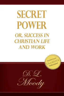 Read: Secret Power, or Book Success in Christian Life and Work