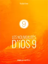 Les nouveautés d’iOS 9