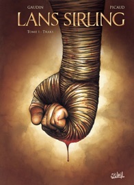 Lans Sirling T01 - Christophe Picaud & Jean-Charles Gaudin