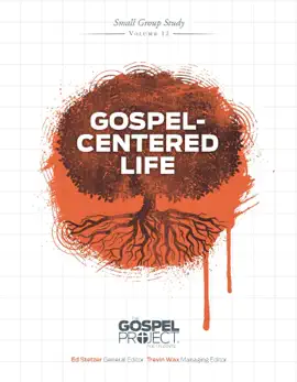 Read: The Book Gospel Project for Students: Gospel-Centered Life