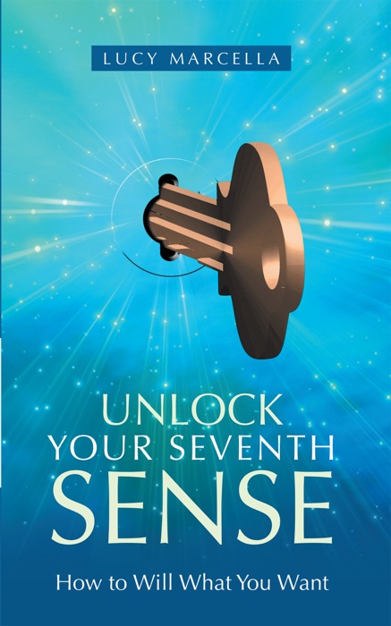 Download ~ Unlock Your Seventh Sense  by Lucy Marcella ~ eBook PDF Kindle ePub Free