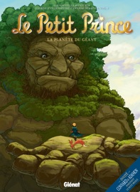 Le Petit Prince - Tome 09 - Elyum Studio, Guillaume Dorison & Didier Poli