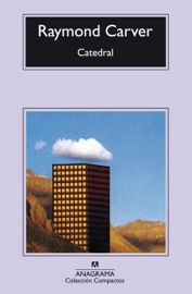 Catedral - Benito Gómez Ibáñez & Raymond Carver