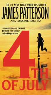 4th of July by James Patterson & Maxine Paetro