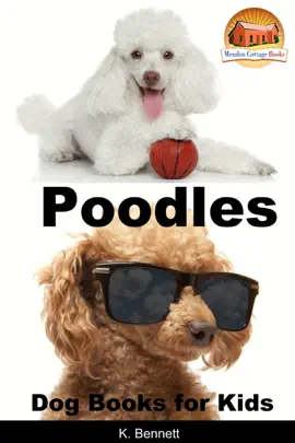 Read: Poodles: Dog Books for Book Kids