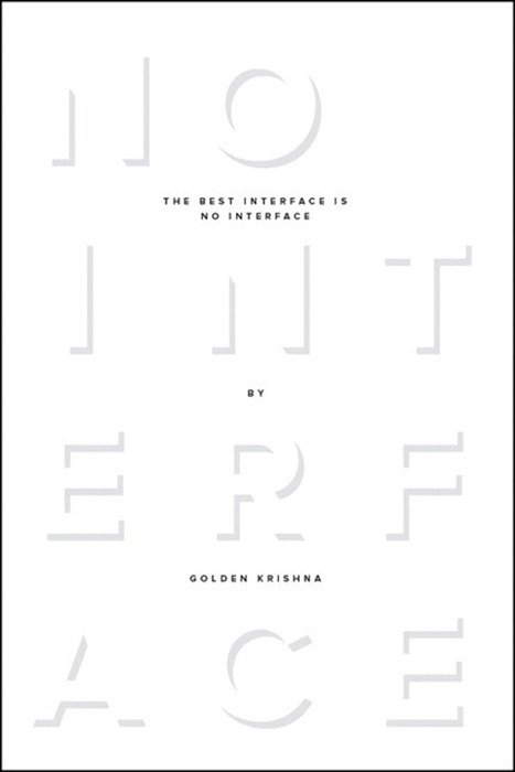 Best Interface Is No Interface, The