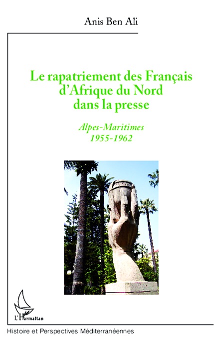 Le rapatriement des Français d’Afrique du Nord dans la presse