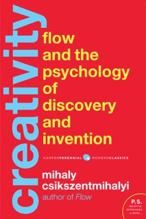 Creativity by Mihaly Csikszentmihalyi