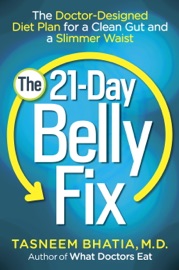 The 21-Day Belly Fix - Tasneem Bhatia, MD