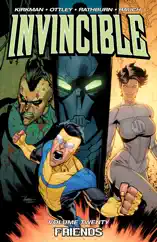 Invincible, Vol. 20: Friends