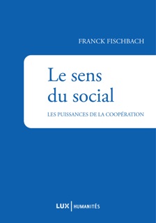 Le sens du social by Franck Fischbach