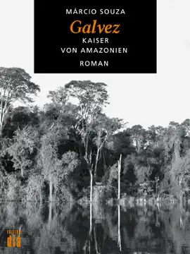 Read: Galvez, Book  Kaiser von Amazonien