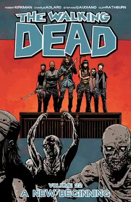 Read: The Walking Dead, Vol. 22: A Book New Beginning