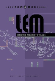 Pamiętnik znaleziony w wannie - Stanisław Lem