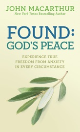 Found: God's Peace - John MacArthur