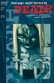The Girl Who Would Be Death (2009-) #4 - Caitlín R. Kiernan & Dean Ormston