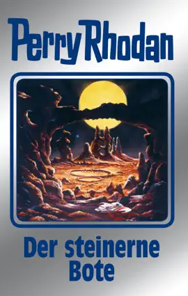 Read: Perry Rhodan 129: Der Book steinerne Bote (Silberband)