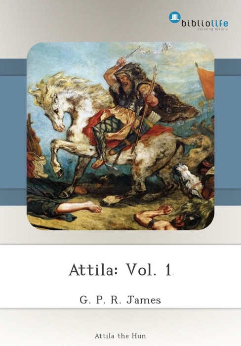 Attila: Vol. 1